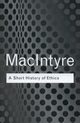 A Short History of Ethics, MacIntyre Alasdair