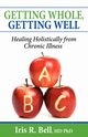 Getting Whole, Getting Well, Bell Iris R