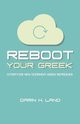 Reboot Your Greek, Land Darin H.