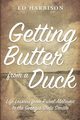 Getting Butter From a Duck, Harbison Ed