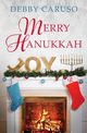 Merry Hanukkah, Caruso Debby