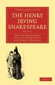 The Henry Irving Shakespeare, Shakespeare William