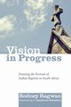 Vision in Progress, Ragwan Rodney
