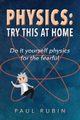 Physics, Rubin Paul