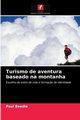 Turismo de aventura baseado na montanha, Beedie Paul