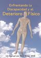 Enfrentando La Discapacidad y El Deterioro Fisico, Ritter Rick