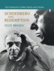 Schoenberg and Redemption, Brown Julie