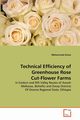 Technical Efficiency of Greenhouse Rose Cut-Flower Farms, Aman Mohammed