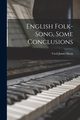 English Folk-Song, Some Conclusions, James Sharp Cecil