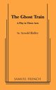 The Ghost Train, Ridley Arnold