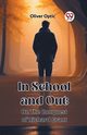 In School and Out Or, The Conquest of Richard Grant, Optic Oliver