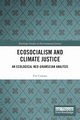 Ecosocialism and Climate Justice, Croeser Eve