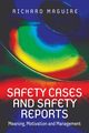 Safety Cases and Safety Reports, Maguire Richard