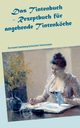 Das Tintenbuch - Rezeptbuch fr angehende Tintenkche, 