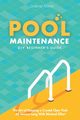 Pool Maintenance DIY Beginner's Guide, Martin Gabriel