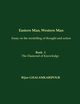 Eastern Man, Western Man (Essay on the modelling of thought and action), Ghalamkaripour Bijan