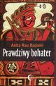 Prawdziwy bohater, Rau Badami Anita