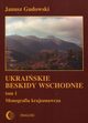 Ukraiskie beskidy Wschodnie Tom 1, Gudowski Janusz