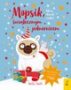 Mopsik ktry chcia zosta witecznym jednorocem, Swift Bella