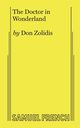 The Doctor in Wonderland, Zolidis Don