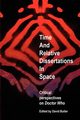Time and Relative Dissertations in Space, 