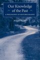 Our Knowledge of the Past, Tucker Aviezer