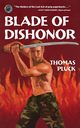 Blade of Dishonor, Pluck Thomas