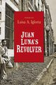 Juan Luna's Revolver, Igloria Luisa A.