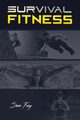 Survival Fitness, Fury Sam