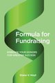 Formula for Fundraising, Hoyt Diana V.