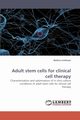 Adult Stem Cells for Clinical Cell Therapy, Lindroos Bettina