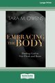 Embracing the Body, Owens Tara M.