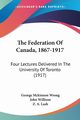 The Federation Of Canada, 1867-1917, Wrong George Mckinnon