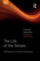 The Life of the Senses, Laplantine Franois