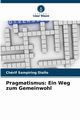 Pragmatismus, Diallo Chrif Sampiring