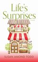 Life's Surprises, Todd Susan Amond