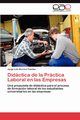 Didctica de la Prctica Laboral en las Empresas, Herrera Fuentes Jorge Luis