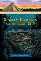 Stanley Brambles and the Lost City, Spendlove Owen