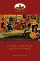 A Vindication of the Rights of Woman  (Aziloth Books), Wollstonecraft Mary
