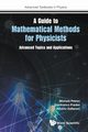 GUIDE TO MATHEMATICAL METHODS FOR PHYSICISTS, A, MICHELA PETRINI GIANFRANCO PRADISI & AL