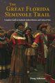The Great Florida Seminole Trail, Alderson Doug