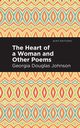 The Heart of a Woman and Other Poems, Johnson Georgia Douglas