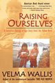 Raising Ourselves, Wallis Velma