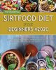 The Essential Sirtfood Diet for Beginners #2020, Druker Hannah
