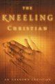 The Kneeling Christian, The Unknown Christian