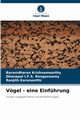 Vgel - eine Einfhrung, Krishnamoorthy Baranidharan