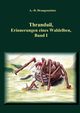 Thranduil, Drangemeister A.-D.