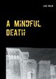 A Mindful Death, Bolin Lars