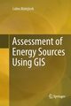 Assessment of Energy Sources Using GIS, Matejicek Lubos