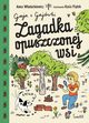 Zagadka opuszczonej wsi. Gaja z Gajwki. Tom 2, Wodarkiewicz Anna